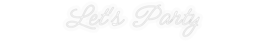 Personalizowany neon: Let's Party
