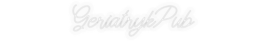 Personalizowany neon: GeriatrykPub
