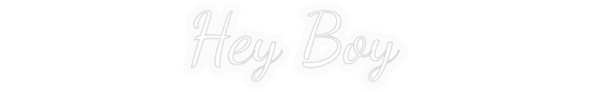Personalisiertes Neon: Hey Boy