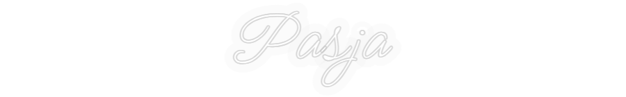 Personalizowany neon: Pasja