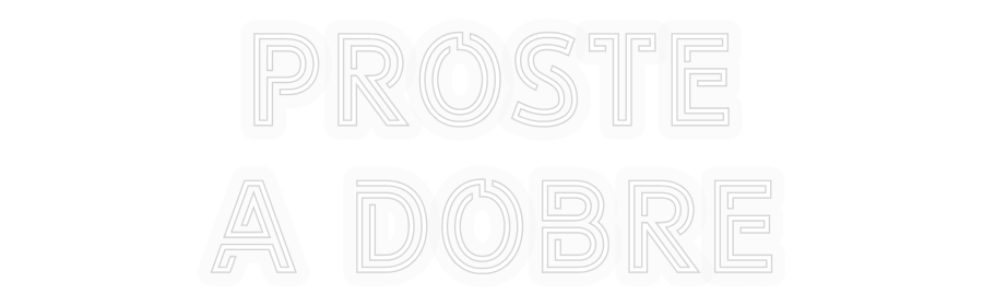 Personalizowany neon: PROSTE
A DOBRE