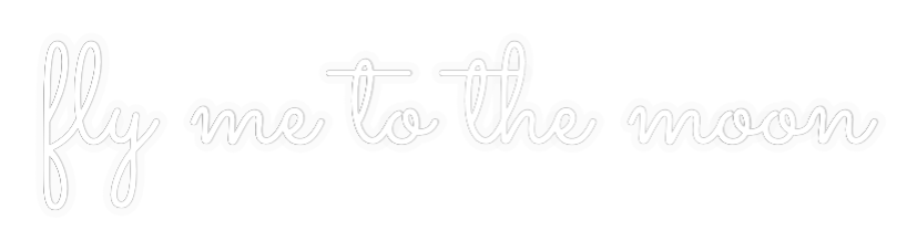 Personalizowany neon: fly me to the...