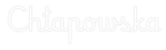 Personalizowany neon: Chłapowska