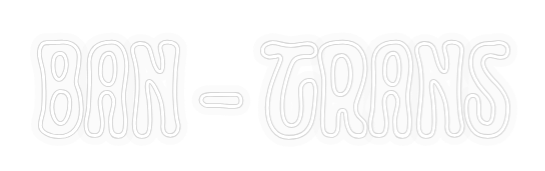 Personalizowany neon: BAN - TRANS