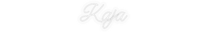 Personalisiertes Neonschild: Kaja