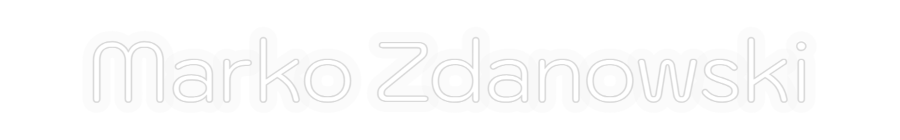 Personalisiertes Neon: Marko Zdanowski