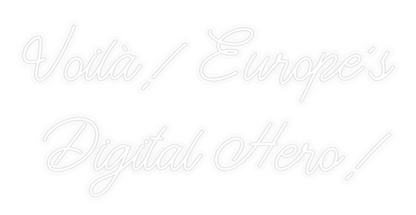 Personalisiertes Neon: Voilà! Europa...