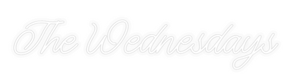 Personalisiertes Neonschild: The Wednesdays